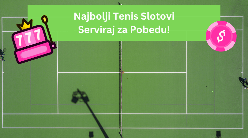najbolji teniski slotovi